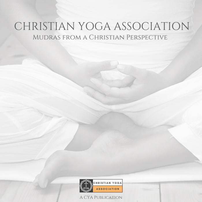 Mudras from a Christian Perspective